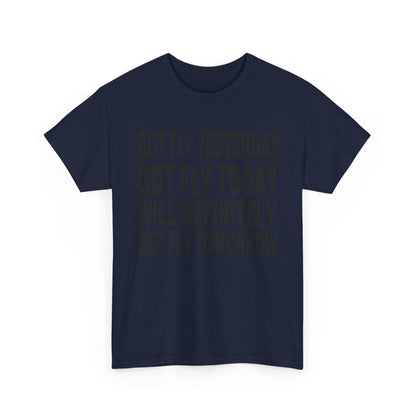 Got Fly Today Unisex Heavy Cotton Tee, Motivational T-Shirt, Gift for Pilots, Aviation Enthusiast Apparel, Fly Theme Shirt